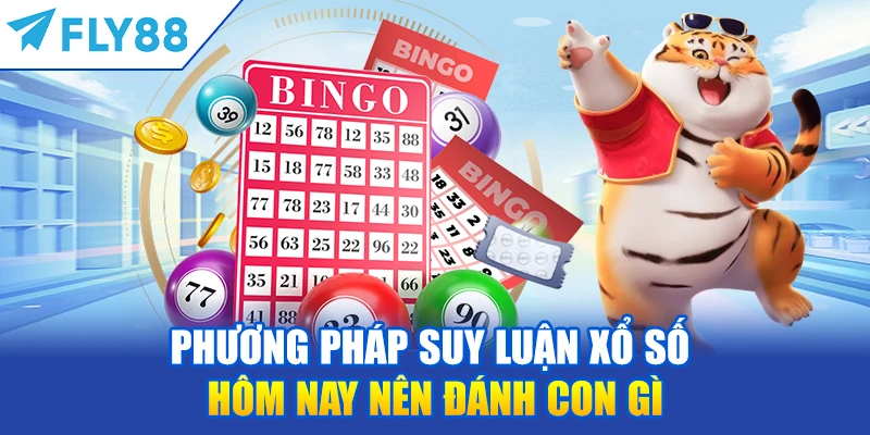 Phương Pháp Suy Luận Xổ Số Hôm Nay Nên Đánh Con Gì